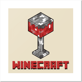 Winecraft - Gamers who love red wine Posters and Art